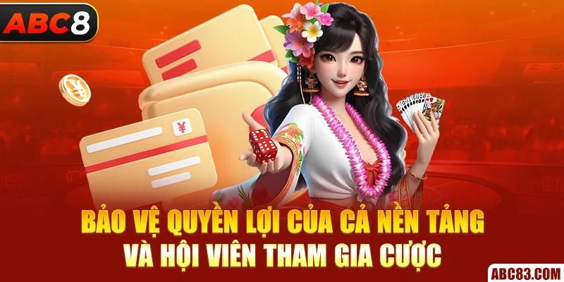 Miễn Trừ Trách Nhiệm ABC8 – Chơi Gì Cũng Minh Bạch Bảo vệ quyền lợi của cả nền tảng và hội viên tham gia cược