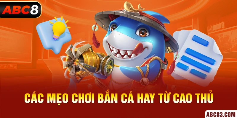Bắn Cá Xèng Đổi Thưởng - Hướng Dẫn Tải Bắn Cá Live APK Các mẹo chơi bắn cá hay từ cao thủ